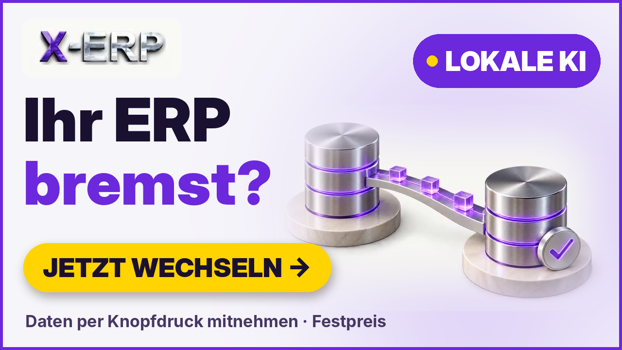 ERP-System wechseln? X-ERP mit integrierter lokaler KI – alles in einem System